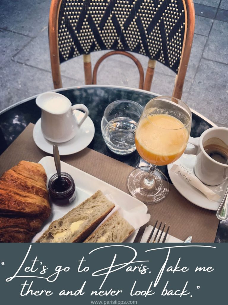 Sprüche und Zitate über Paris, Tische mit französischem Frühstück